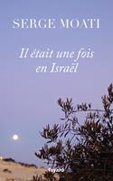   Il était une fois en Israël