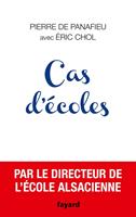   Cas d'écoles