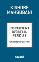 L'Occident s'est-il perdu ?