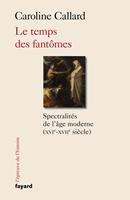   Le temps des fantômes
