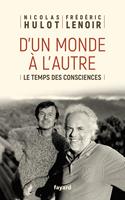   D'un monde à l'autre