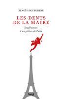  Les dents de la maire