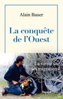   La conquête de l'Ouest