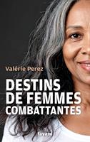   Destins de femmes combattantes