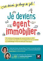 Je deviens agent immobilier! C'est décidé, je change de job!