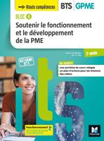   BLOC 4 Soutenir le fonctionnement et le d&eacute;v. de la PME BTS GPME 2e ann&eacute;e &Eacute;d.2019 Manuel FXL