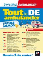   Tout le DE Ambulancier - DEA - Modules 1 &agrave; 10 en fiches m&eacute;mos - R&eacute;vision 5e &eacute;d