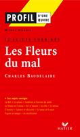 Profil - Baudelaire : Les Fleurs du mal : 12 sujets corrigés