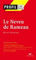   Profil - Diderot (Denis) : Le Neveu de Rameau