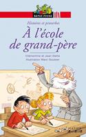   A l'école de grand-père