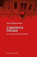   L'injustice fiscale