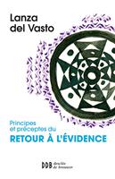   Principes et préceptes du retour à l'évidence