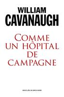Comme un hôpital de campagne
