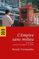  L'Empire sans milieu