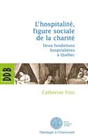   L'hospitalité, figure sociale de la charité