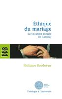   Ethique pour le mariage