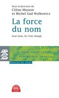  La force du nom