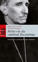   Petite vie du cardinal Decourtray