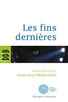   Les fins dernières