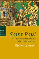   Saint Paul et les commencements du christianisme