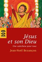   Jésus et son Dieu
