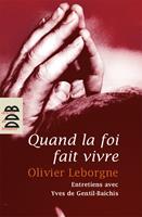   Quand la foi fait vivre