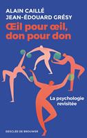   OEil pour oeil, don pour don