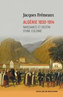   Algérie 1830-1914