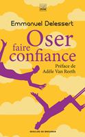   Oser faire confiance