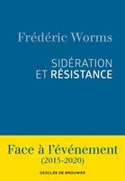   Sidération et résistance