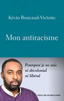   Mon antiracisme