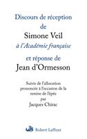 Discours de réception de Simone Veil à l'Académie française