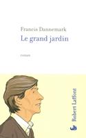   Le grand jardin