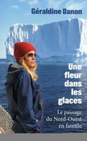   Une fleur dans les glaces