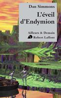   L'&eacute;veil d'Endymion - tome 4
