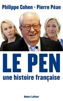   Le Pen, une histoire fran&ccedil;aise