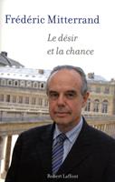   Le d&eacute;sir et la chance