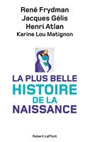  La plus belle histoire de la naissance