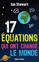   17 &eacute;quations qui ont chang&eacute; le monde