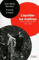   Liquider les traîtres