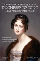   Souvenirs et chronique de la duchesse de Dino, nièce aimée de Talleyrand