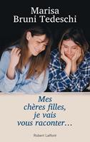   Mes chères filles, je vais vous raconter...