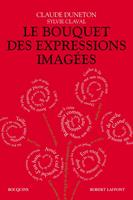   Le Bouquet des expressions imagées