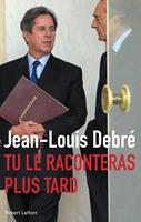   Tu le raconteras plus tard