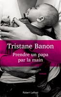   Prendre un papa par la main