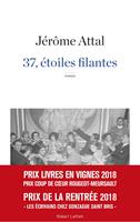   37, étoiles filantes