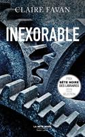   Inexorable