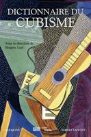  Dictionnaire du cubisme