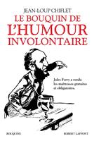   Le Bouquin de l'humour involontaire