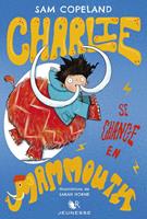   Charlie se change en mammouth